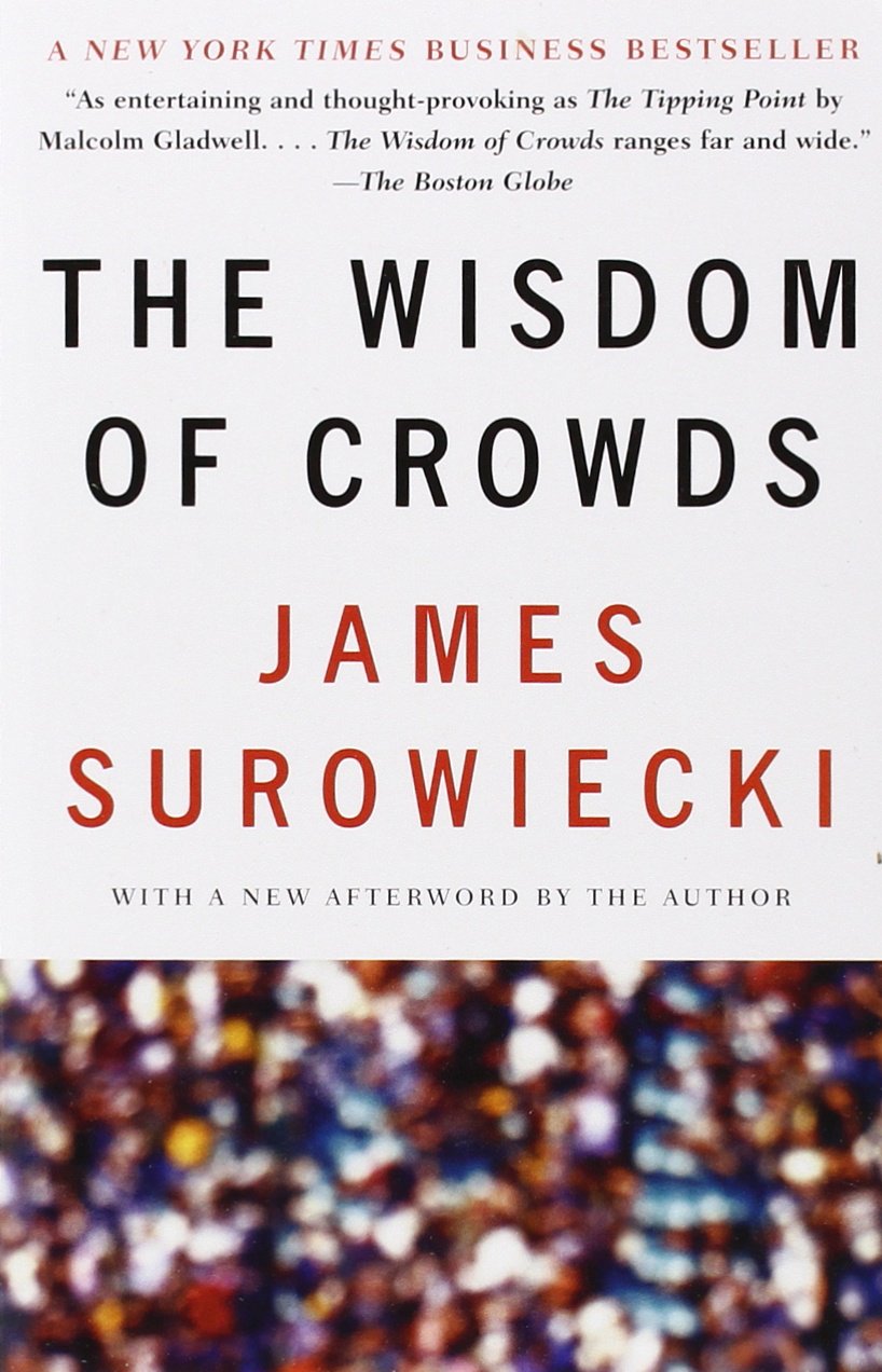 Cover of Wisdom of the Crowds book by James Surowiecki.